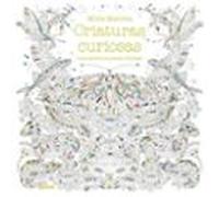 Criaturas Curiosas Una Aventura Para Colorear