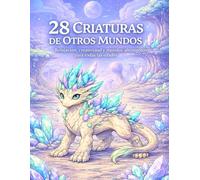 Criaturas de Otros Mundos. Volúmen 1: Arte de ciencia ficción para relajarse y crear