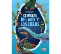 Criaturas Del Mar Y Los Cielos - Mis Primeros Libros De Dinosaurios