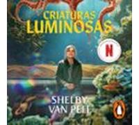 Criaturas Luminosas
