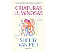 Criaturas luminosas (Best Seller | Ficción)