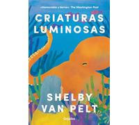 Criaturas luminosas / Remarkably Bright Creatures