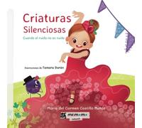 Criaturas silenciosas Tapa Blanda: Cuando el ruido no es ruido (SIN COLECCION)