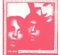 Cribs, The - Don't You Wanna Be Relevant?