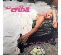 Cribs, the - You Were Always the One [Vinilo]