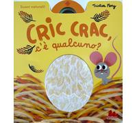 Cric crac, c’è qualcuno? Ediz. a colori (Artedicarte)
