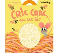 Cric crac, qui est là ?