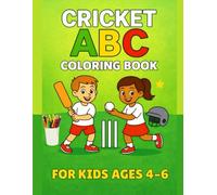 Cricket ABC Coloring Book for Kids Ages 4-6: Fun Alphabet Learning with Cricket Words, Easy Coloring Pages & Simple Activities for Young Beginners
