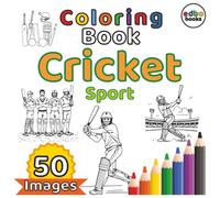 Cricket Coloring Book: A Beautiful and great Cricket Coloring Book, Cricket Sport Coloring Pages perfect for all ages! ... Coloring Book for all Cricket Fans!