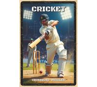 Cricket Crossword Puzzles: Crossword Puzzles with Easy to Read about Cricket, Players, Teams and More | 6x9 inches, 120 pages, 60 Puzzles - Gift for ... Enthusiasts, Puzzle Lovers (Sports & Outdoor)