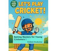Cricket for Kids - Batting Mastery for Young Cricketers