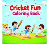 Cricket Fun Coloring Book for Kids: Bold and Easy Cricket-Themed Coloring Fun for Kids (Ages 3-8)