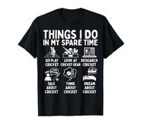Cricket Lover Things I Do In My Spare Time Camiseta