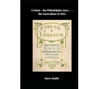 Cricket - the Philadelphia story . . . the Australians of 1912