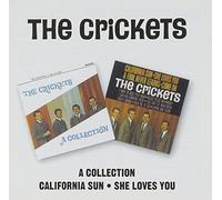 Crickets - A Collection / California Sun - She Loves You