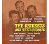 Crickets & Their Buddies,the
