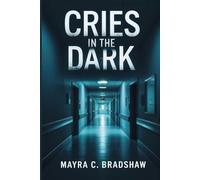 Cries in the Dark: The Babies Who Never Came Home