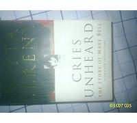 Cries Unheard: Why Children Kill : The Story of Mary Bell