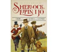Crim a la cacera de la guineu: Sherlock, Lupin i jo 9