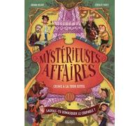 Crime à la Tour Eiffel (Mystérieuses Affaires)