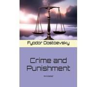 Crime and Punishment: Annotated