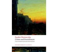 Crime and Punishment (Oxford World's Classics) | Fiodor Mijaïlovich Dostoievski