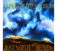 Crime & the City Solution - Just South of Heaven (Ltd. Blue Lp) [Vinilo]