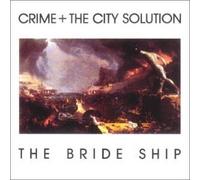 CRIME & CITY SOLUTION - The Bride Ship / INT 146.849