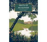 Crime Classics 110: Death of an Author: by E.C.R. Lorac (British Library Crime Classics)