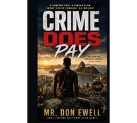 Crime DOES Pay