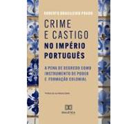 Crime E Castigo No Império Português (ebook)