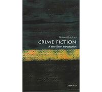 Crime Fiction: A Very Short Introduction