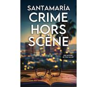 Crime Hors Scène: Un thriller captivant au cœur d’Hollywood: 1 (Toni Galán)
