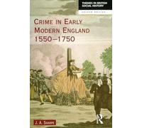 Crime in Early Modern England 1550-1750 (Themes In British Social History)