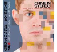 Crime In Stereo - I Was Trying to Describe You to Someone [Vinilo]