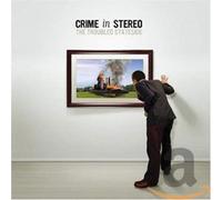 Crime in Stereo – The Troubled Stateside