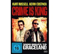Crime is King - 3000 Miles to Graceland (uncut) [DVD]