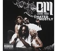Crime Mob - Hated on Mostly