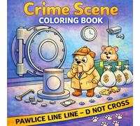 Crime Scene Coloring Book: Adorable Animal Investigations for Relaxing Coloring