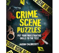 Crime Scene Puzzles: Put Your Investigative Skills to the Test (Arcturus Classic Puzzles)