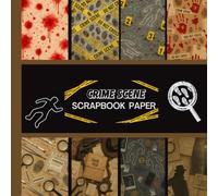 Crime Scene Scrapbook Paper: 20 Double Sided Sheets 8.5 x 8.5 for Scrapbooking, Mixed Media Art, Junk Journals, Crafting projects, Origami, and More