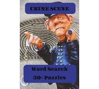 Crime Scene Word Search Puzzle Book: Word Searches with Easy to Read Print about Crime Scenes, Investigations, Forensics, and more I 6x9 inches, 110 ... for Vacations, Holidays, and Free Times