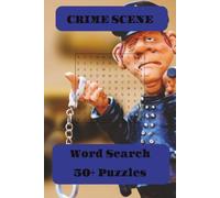 Crime Scene Word Search Puzzle Book: Word Searches with Easy to Read Print about Crime Scenes, Investigations, Forensics, and more I 6x9 inches, 110 ... for Vacations, Holidays, and Free Times