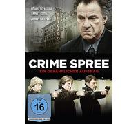 Crime Spree - Ein Gefährlicher Auftrag [DVD]