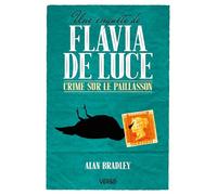 Crime sur le paillasson: Une enquête de Flavia de Luce (Une enquête de Flavia de Luce, 1)