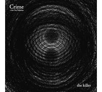 Crime - The Killer (Ltd. Lp)