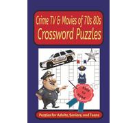 Crime TV & Movie 70s & 80s Crossword Puzzle: Crossword Puzzles with Easy to Read Print about TV Shows, Movies, 70s 80s Crime and More | 6x9 inches, ... Gift for Vacations, Holidays, or Relaxation
