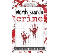 Crime Word Search: Discover the Dark Side of Mystery, Murder & Investigation - Fun and Challenging Puzzles for True Crime Lovers