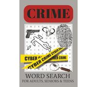 Crime Word Search Puzzle Book: Word Search with Easy to Read Print about Crime, Investigation, Mystery Cases and More | 6x9 inches, 110 pages | 50+ ... Gift for Vacations, Holidays and Free Times