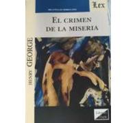 Crimen De La Miseria El